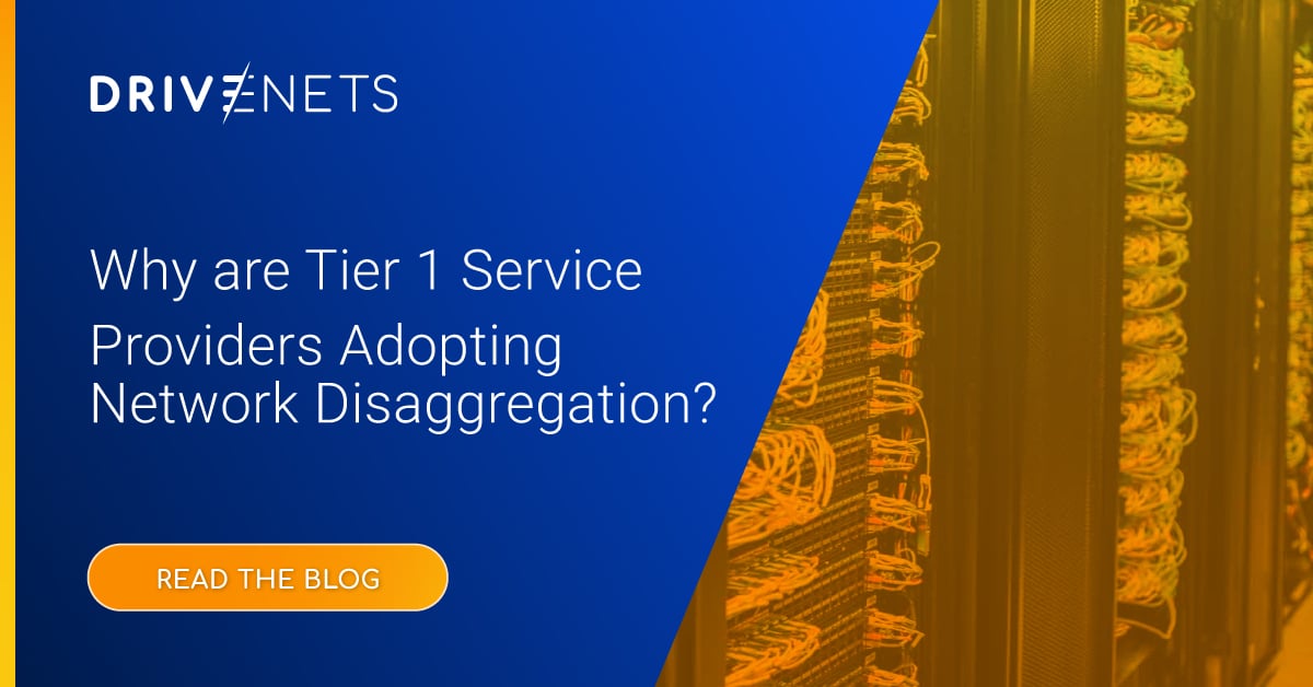 Why Disaggregation Is Gaining Ground Among Tier 1 Providers
