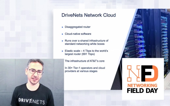 NFD24 How DriveNets is Building Networks Like Cloud NFD24 How DriveNets is Building Networks Like Cloud