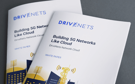 DriveNets 5G Networks Solution DriveNets 5G Networks Solution