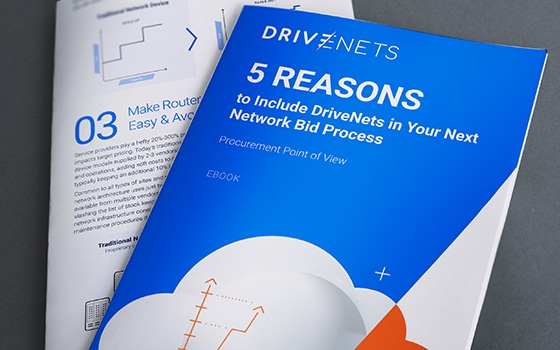 5 Reasons to Include DriveNets in Your Next Network RFP