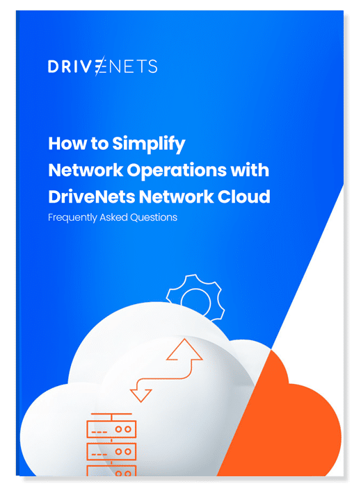 How to simplify Network Operations with DriveNets Network Cloud