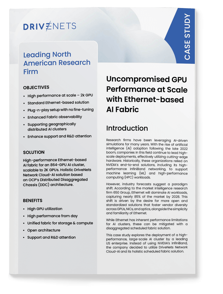 Case Study - Achieving Uncompromised GPU
Performance at Scale with Ethernet-based AI Fabric
