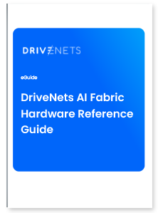 DriveNets AI Fabric Hardware Reference Guide
